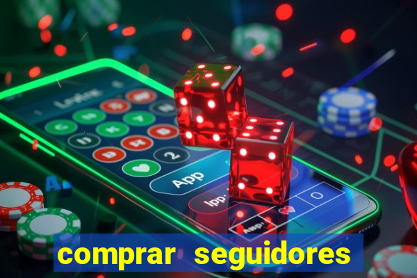 comprar seguidores no instagram barato